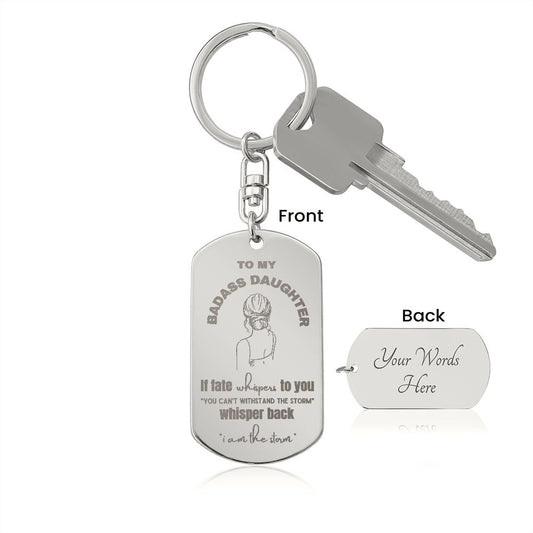 Engraved Keychain for Badass Daughters [It's Customizable!]