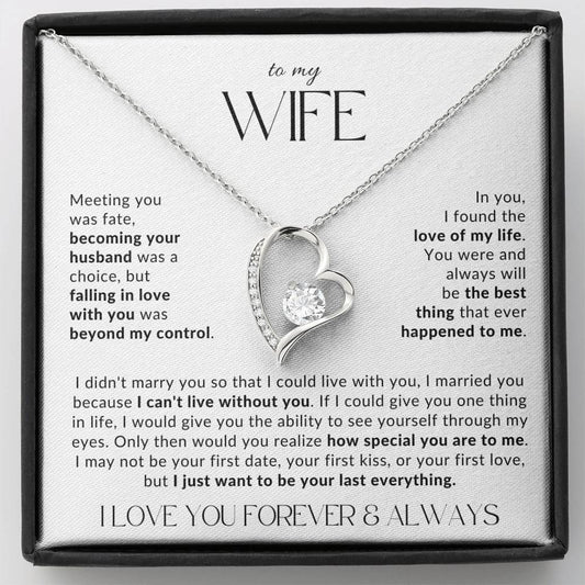 To My Wife - I Love You Always & Forever