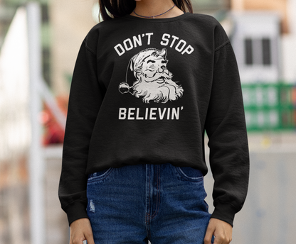 Don't Stop Believin' | Sweatshirt